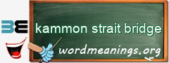 WordMeaning blackboard for kammon strait bridge